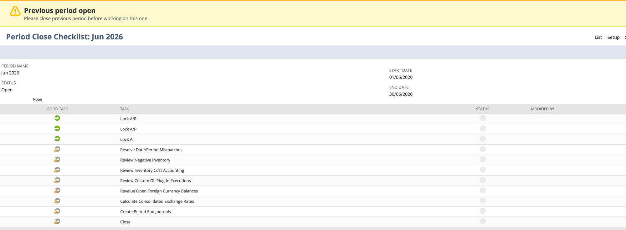 The NetSuite Period Close Checklist for Jun 2026. A yellow banner at the top reads Previous period open, please close previous period before working on this one. The task list shows eleven tasks: Lock A/R, Lock A/P and Lock All each with a green Go To Task arrow, followed by Resolve Date/Period Mismatches, Review Negative Inventory, Review Inventory Cost Accounting, Review Custom GL Plug-in Executions, Revalue Open Foreign Currency Balances, Calculate Consolidated Exchange Rates, Create Period End Journals and Close, each showing a padlock instead of an arrow.