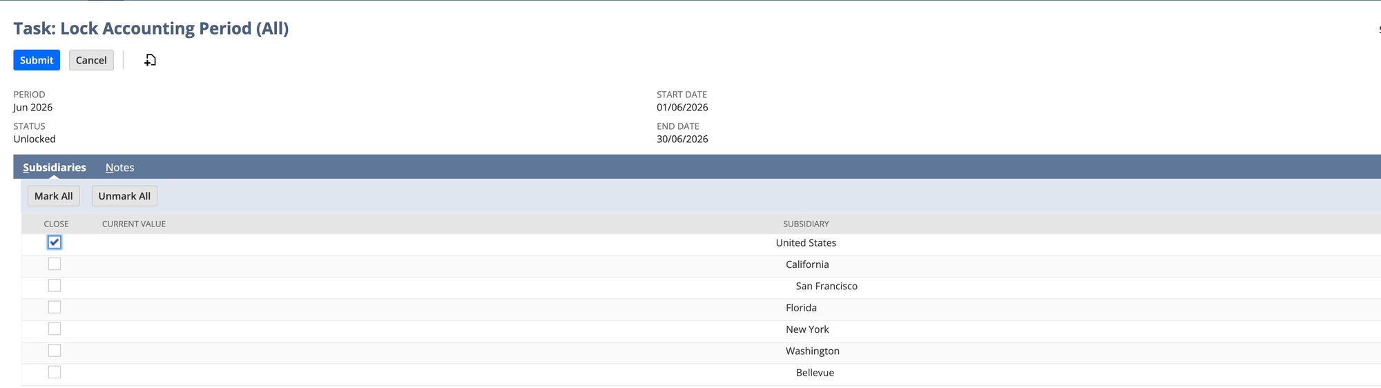 The NetSuite Task Lock Accounting Period (All) page for Jun 2026, status Unlocked. A Subsidiaries tab lists seven rows: United States, California, San Francisco, Florida, New York, Washington and Bellevue, each with a Close checkbox. Only the United States row is checked.